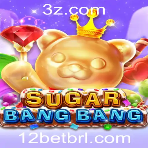 Explorando SUGARBANGBANG: Um Mundo de Diversão com 12bet